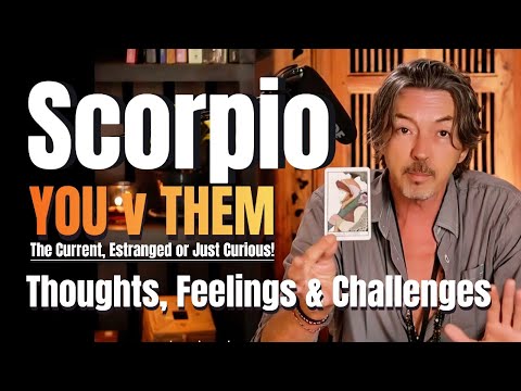 Видео: Скорпион: ты против них: что конкретный человек думает и чувствует о тебе сейчас! Любовь, потеря ...