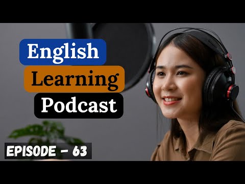 Видео: Подкаст «Изучение английского языка. Беседа. Эпизод 63» | Начальный уровень | Подкаст для улучшен...