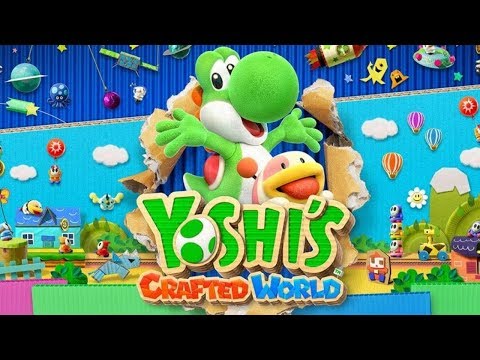 Видео: Yoshi's Crafted World #1 — Полная Версия Игры {Switch} прохождение часть 1