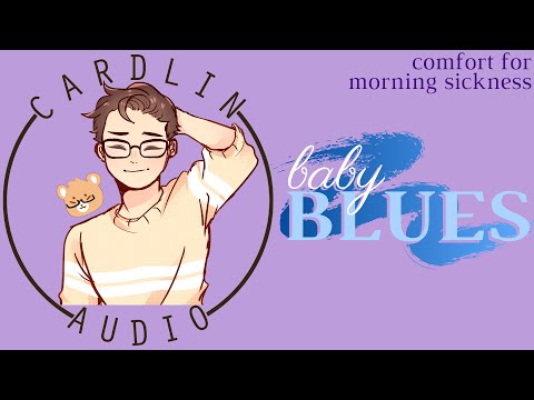 Видео: ASMR Voice: Baby Blues [M4F] [Утешение от утренней тошноты] [Будущий Дадлин]