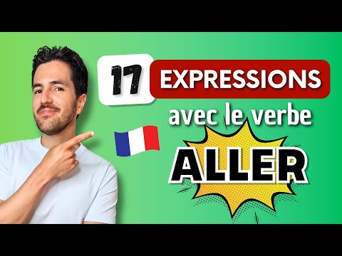 Видео: 😎 17 очень полезных французских ВЫРАЖЕНИЙ для повседневной жизни с глаголом ALLER