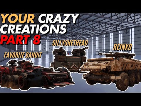 Видео: Ваши безумные творения. Часть 8 — Crossout