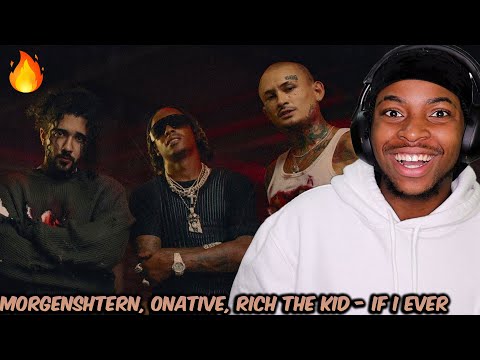 Видео: Onative, Rich The Kid, MORGENSHTERN* — IF I EVER (клип) | *REACTION* THIS CLIP WAS 🔥