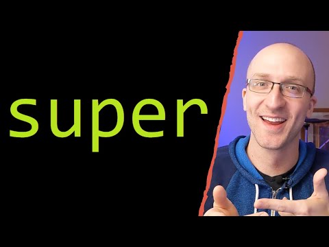 Видео: Ключевое слово Super в полном руководстве по Java — как использовать «super»