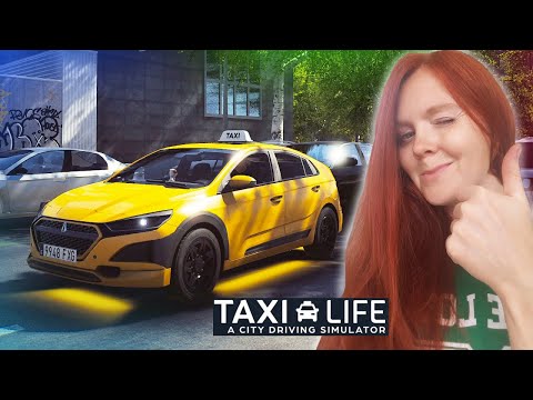 Видео: ТАКСИ ДЛЯ ДУШИ / Taxi Life: A City Driving Simulator первый взгляд / taxi life simulator