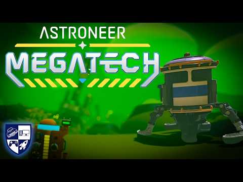 Видео: НОВЫЕ ПОДРОБНОСТИ Astroneer Megatech