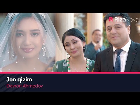 Видео: Davron Ahmedov - Jon qizim | Даврон Ахмедов - Жон кизим