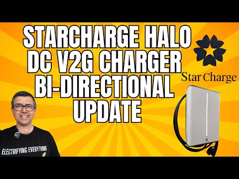 Видео: Обновление: Двунаправленное зарядное устройство постоянного тока Star Charge Halo V2G — All Energ...