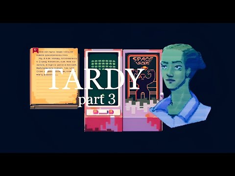 Видео: TARDY: прохождение [3]