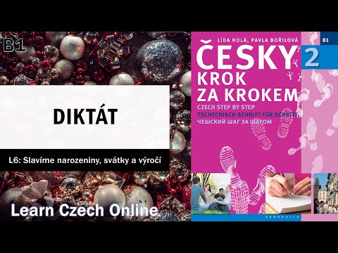 Видео: Чешский шаг за шагом 2 (B1) – Урок 6 – ДИКТАНТ