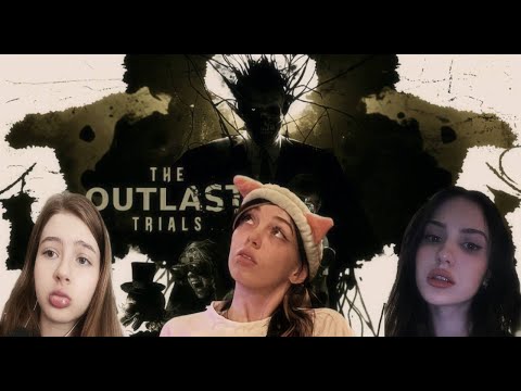 Видео: The Outlast Trials С ДЕВОЧКАМИ! | BY_OWL, CHR1SWAVE, GAECHKATM