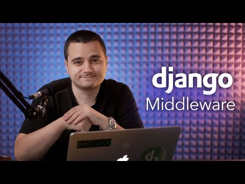 Видео: Django Middleware — что это, зачем и как использовать