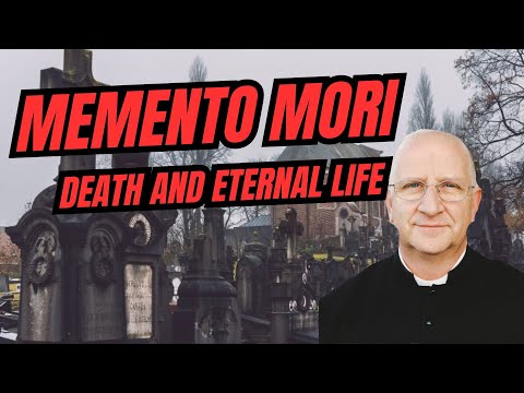 Видео: Четыре последние вещи: Memento Mori: Католическая истина о смерти и вечной жизни ~ Отец Риппергер