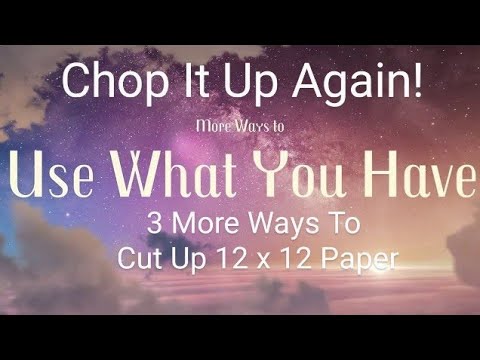 Видео: Нарежьте к чаю! И ещё несколько интересных способов разрезать картон 12 x 12.