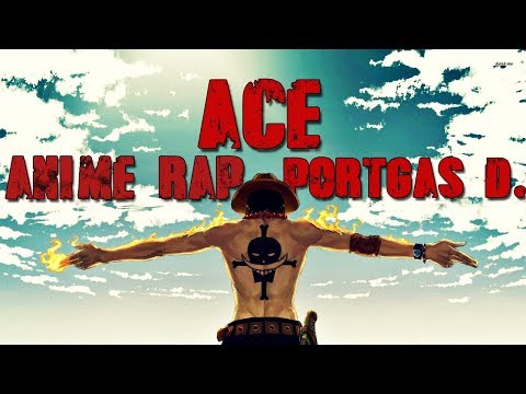 Видео: РЭП ПРО ЭЙСА ОГНЕННОГО КУЛАКА | Portgas D. Ace Rap 2018