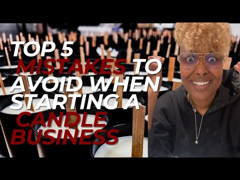 Видео: 5 главных ошибок, которых следует избегать при запуске свечного бизнеса