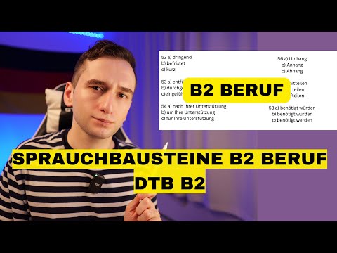 Видео: Sprachbausteine DTB B2.Разбираем грамматику для экзамена Beruf B2.10 тестов  Sprachbausteine Beruf