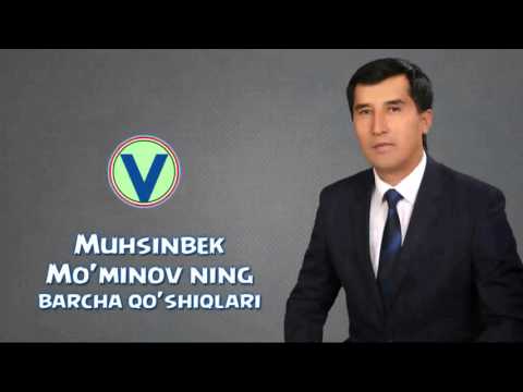 Видео: Muhsinbek Mo'minov - Barcha qo'shiqlar to'plami | Мухсинбек Муминов - Барча кушиклар туплами