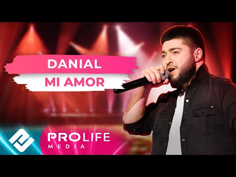 Видео: DANIAL - Mi Amor (Онлайн - концерт)