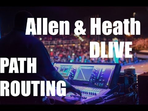 Видео: ALLEN&HEATH DLIVE, ПАТЧ, РОУТИНГ, И ОРГАНИЗАЦИЯ РАБОЧЕГО ПРОСТРАНСТВА