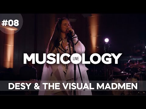 Видео: Musicology LIVE - DESY & The Visual Madmen - Епизод 08