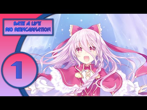 Видео: Date A Live: Rio Reincarnation Прохождение #1 Утопия-Ринне!!!