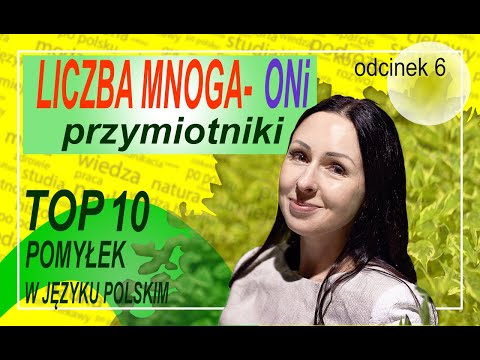 Видео: 6. Liczba mnoga przymiotników męskoosobowych - множественное число мужсколичных прилагательных