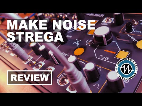 Видео: Make Noise Strega — обзор SonicLAB