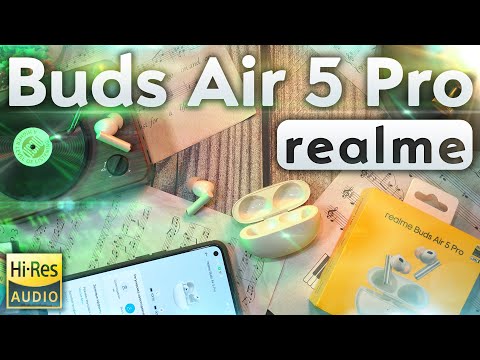 Видео: Realme Buds Air 5 Pro – Лучший баланс по всем направлениям!