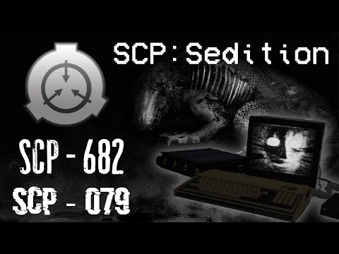 Видео: SCP : Sedition - SCP - 682 и SCP - 079 (Русский дубляж)