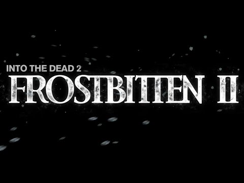 Видео: Прохождение игры into the dead 2. Обзор игры. Дополнительный сюжет часть 1 #56