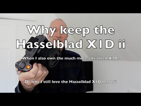 Видео: Зачем мне Hasselblad X1D, если у меня также есть X2D?