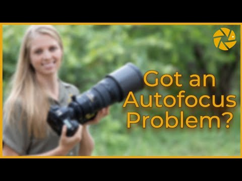 Видео: Проблема с автофокусом? Вот наше руководство по устранению неполадок!