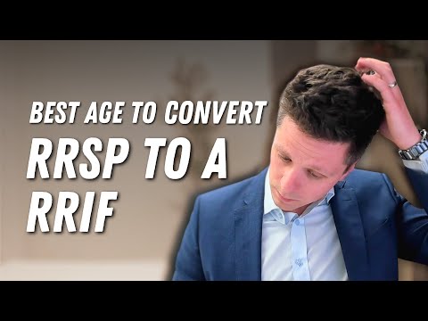 Видео: Лучший возраст для конвертации вашего RRSP в RRIF