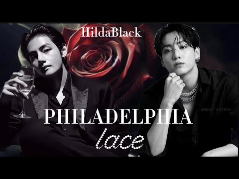 Видео: ОЗВУЧКА фанфика «Philadelphia: lace» (сокращено) | автор HildaBlack 