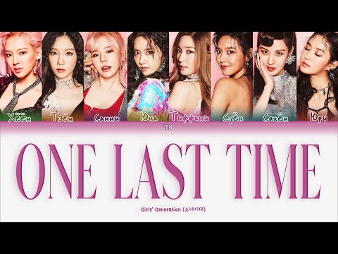 Видео: Girls’ Generation – One Last Time [ПЕРЕВОД НА РУССКИЙ/КИРИЛЛИЗАЦИЯ Color Coded Lyrics]