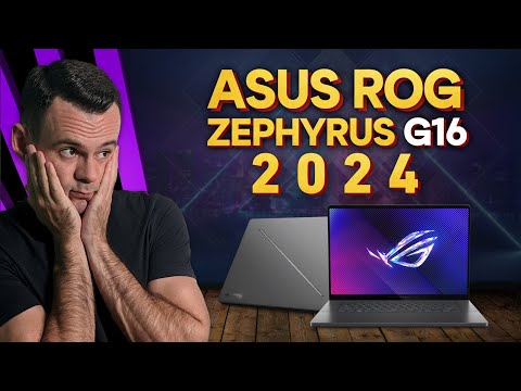 Видео: ASUS ROG ZEPHYRUS G16 - 2024 | ПРОВАЛ ГОДА ?