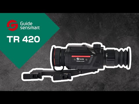 Видео: Тепловізійний приціл Guide TR 420