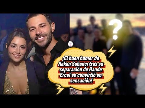 Видео: Радость Хакана Сабанджи после расставания с Ханде Эрчел переросла в настоящее волнение!