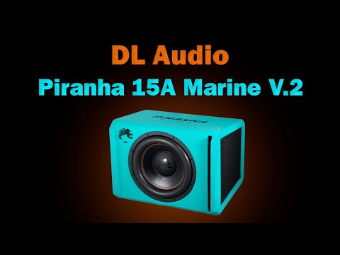 Видео: Обзор и прослушка АКТИВНОГО САБВУФЕРА Piranha 15A Marine V.2