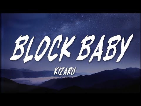 Видео: Kizaru – Block Baby (Текст, Lyrics Video) | Up Next