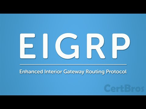 Видео: Объяснение EIGRP | Шаг за шагом