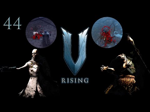 Видео: V Rising/ №44/ Два босса, первый слабак, а второй не такой уж и слабак