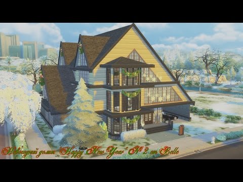 Видео: Новогодний дом "Happy New Year" №2 в The Sims 4 от Belle