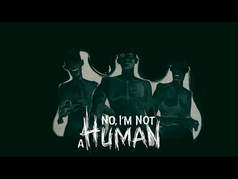 Видео: СМОТРИ КОГО ПУСКАЕШЬ ДОМОЙ ▷ No, I'm not a Human #5