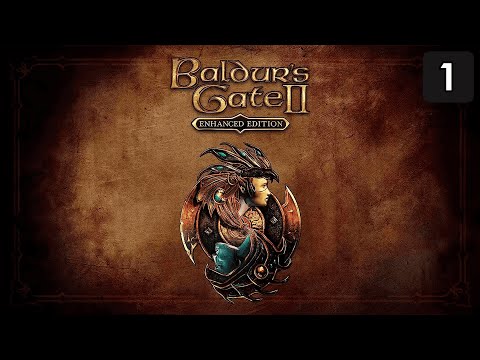 Видео: Прохождение Baldur's Gate II: Enhanced Edition — Часть 1 [Плен]