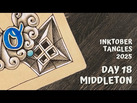 Видео: Inktober Tangles 2025 - День 18 - Миддлтон