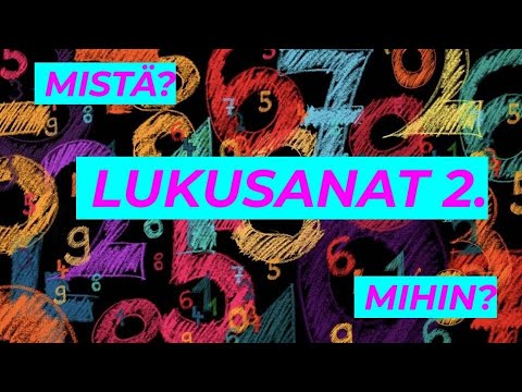 Видео: ЧИСЛИТЕЛЬНЫЕ В ФИНСКОМ ЯЗЫКЕ LUKUSANAT 2