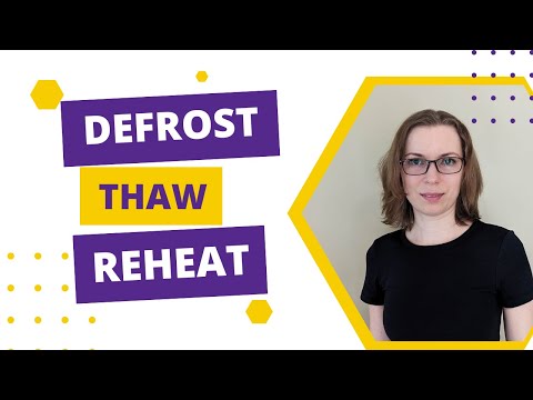 Видео: Знайомимося зі словами defrost, thaw та reheat