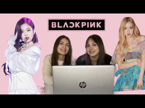 Видео: Реакция на K-POP | BLACKPINK - LISA,ROSE,JENNIE